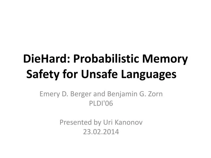diehard probabilistic memory safety for unsafe languages