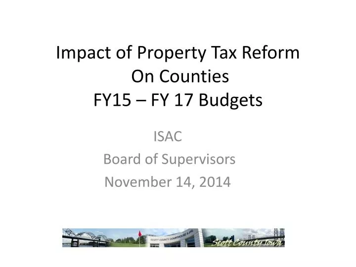 impact of property tax reform on counties fy15 fy 17 budgets