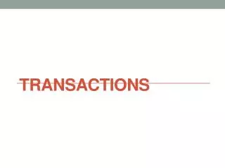 Transactions