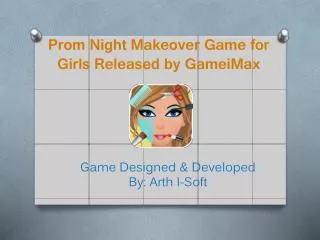Prom Night Makeover Game for Girls Released by GameiMax