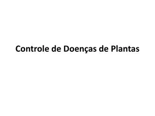 Controle de Doenças de Plantas