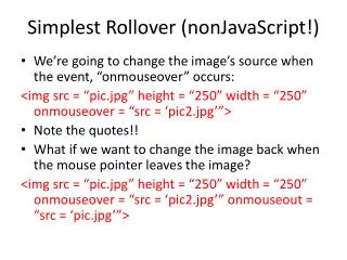 Simplest Rollover ( nonJavaScript !)