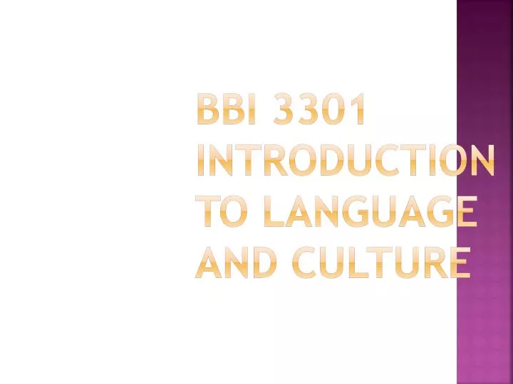 bbi 3301 introduction to language and culture