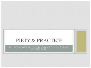 Piety &amp; Practice