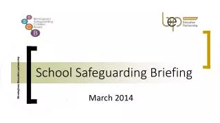 School Safeguarding Briefing