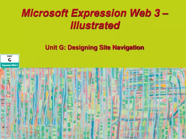 microsoft expression web 3 illustrated unit g designing site navigation