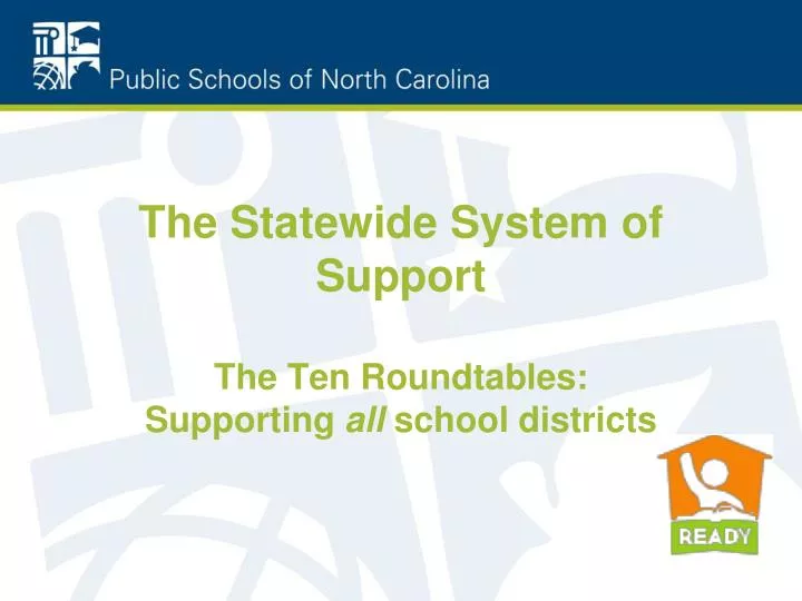 the statewide system of support the ten roundtables supporting all school districts