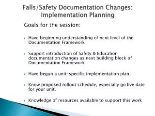 Falls/Safety Documentation Changes: Implementation Planning