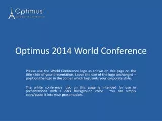 Optimus 2014 World Conference