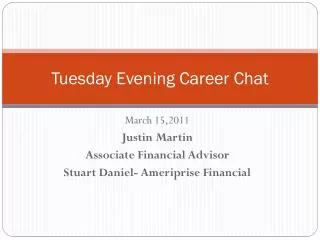 Tuesday Evening Career Chat