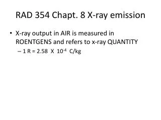 RAD 354 Chapt . 8 X-ray emission