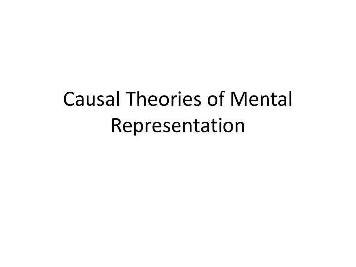 causal theories of mental representation