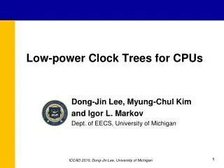 Low-power Clock Trees for CPUs