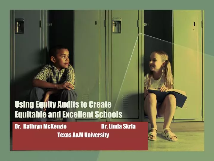 using equity audits to create equitable and excellent schools