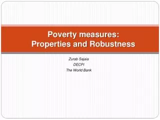 Poverty measures: Properties and Robustness