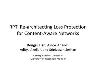 RPT: Re-architecting Loss Protection for Content-Aware Networks