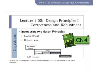 Lecture # 05: Design Principles I - Correctness and Robustness