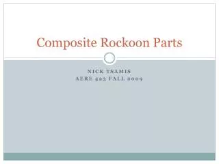 Composite Rockoon Parts