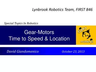 Gear-Motors Time to Speed &amp; Location