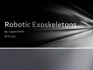 Robotic Exoskeletons