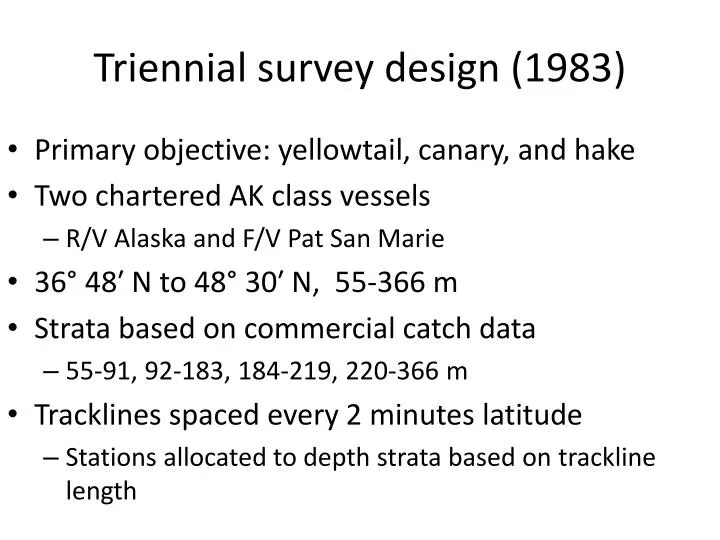 triennial survey design 1983