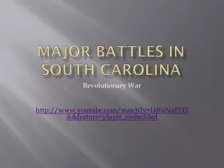 Major Battles in South Carolina