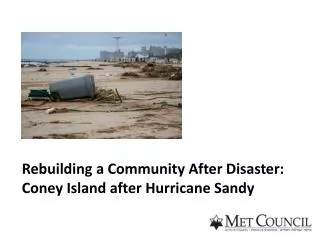 Rebuilding a Community After Disaster: Coney Island after Hurricane Sandy