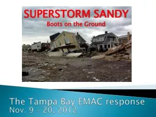 SUPERSTORM SANDY Boots on the Ground