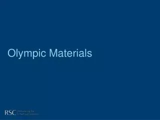 Olympic Materials