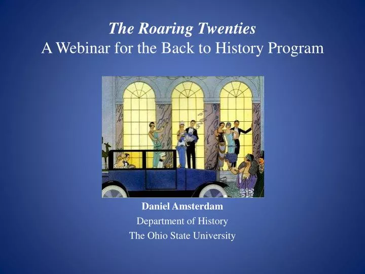 the roaring twenties a webinar for the back to history program