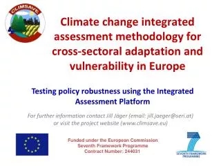 Funded under the European Commission Seventh Framework Programme Contract Number: 244031