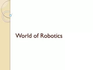 World of Robotics