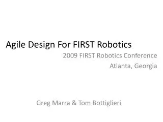 Agile Design For FIRST Robotics