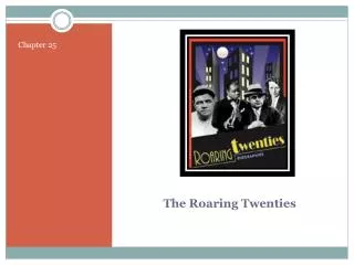 The Roaring Twenties