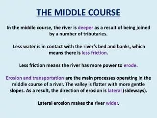 THE MIDDLE COURSE