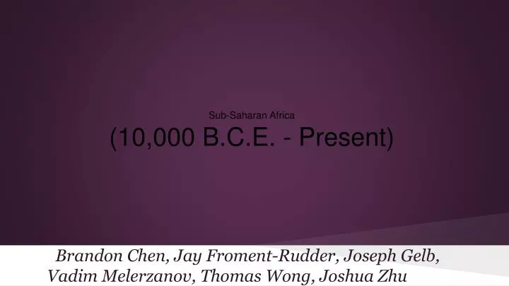 sub saharan africa 10 000 b c e present