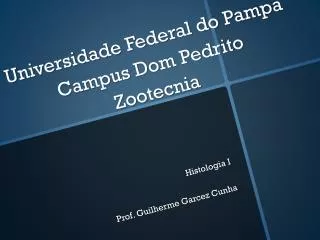 Universidade Federal do Pampa Campus Dom Pedrito Zootecnia