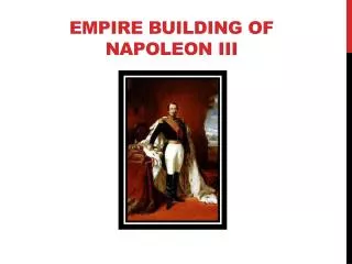 Empire Building of Napoleon III