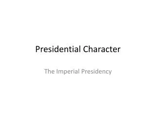 Presidential Character