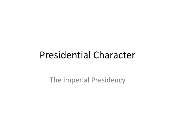 presidential character