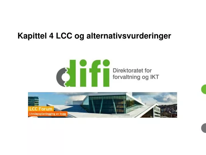 kapittel 4 lcc og alternativsvurderinger