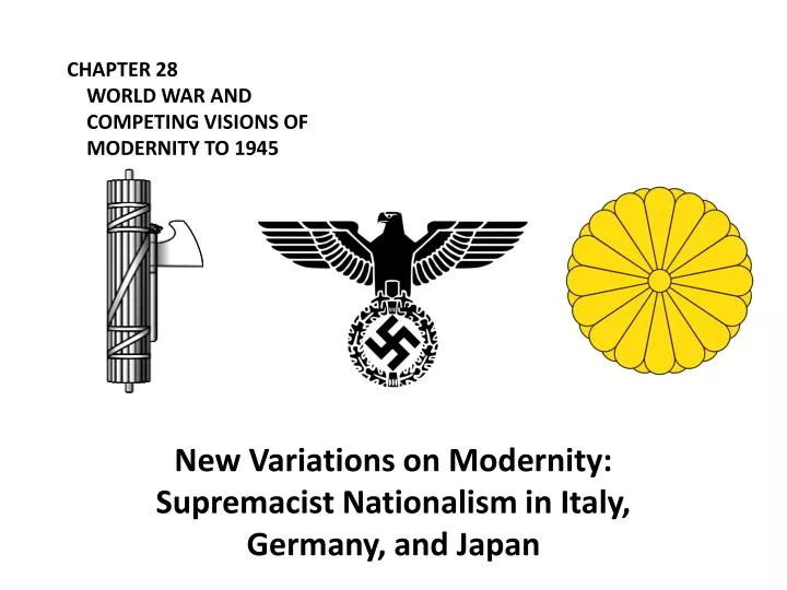 chapter 28 world war and competing visions of modernity to 1945