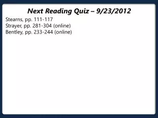 Next Reading Quiz – 9/23/2012