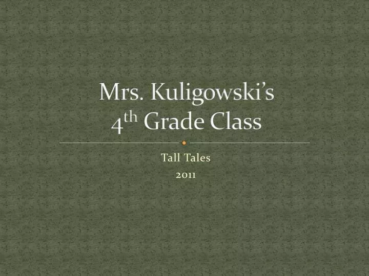 mrs kuligowski s 4 th grade class