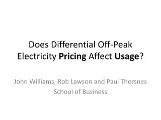 Does Differential Off-Peak Electricity Pricing Affect Usage ?