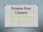 Erosion Four Corners - slide 1