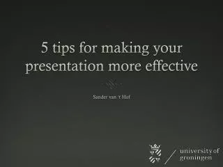 5 tips for making your presentation more effective