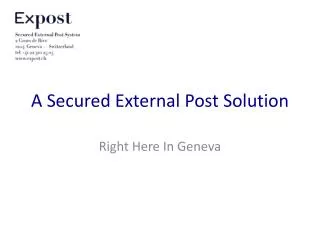 A Secured External Post Solution