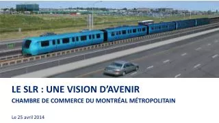 le slr une vision d avenir