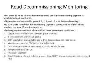 Road Decommissioning Monitoring